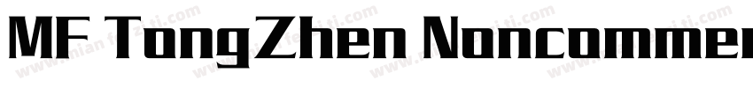 MF TongZhen Noncommercial Regular字体转换